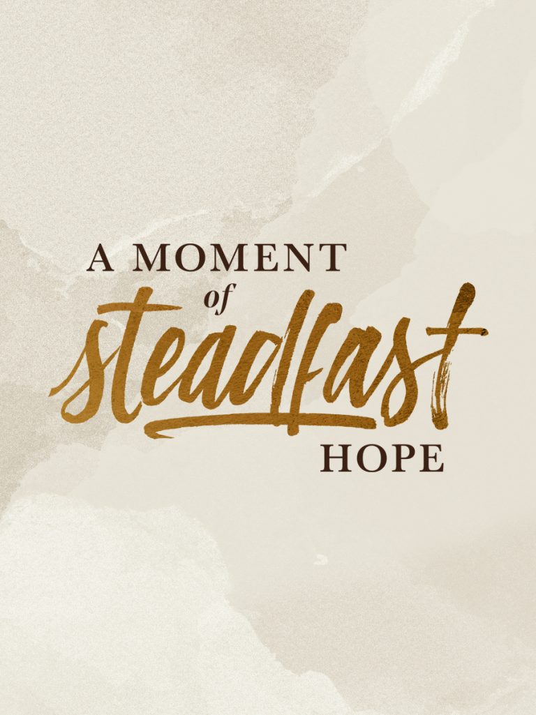 TGC Moments of Steadfast Hope Series Artwork